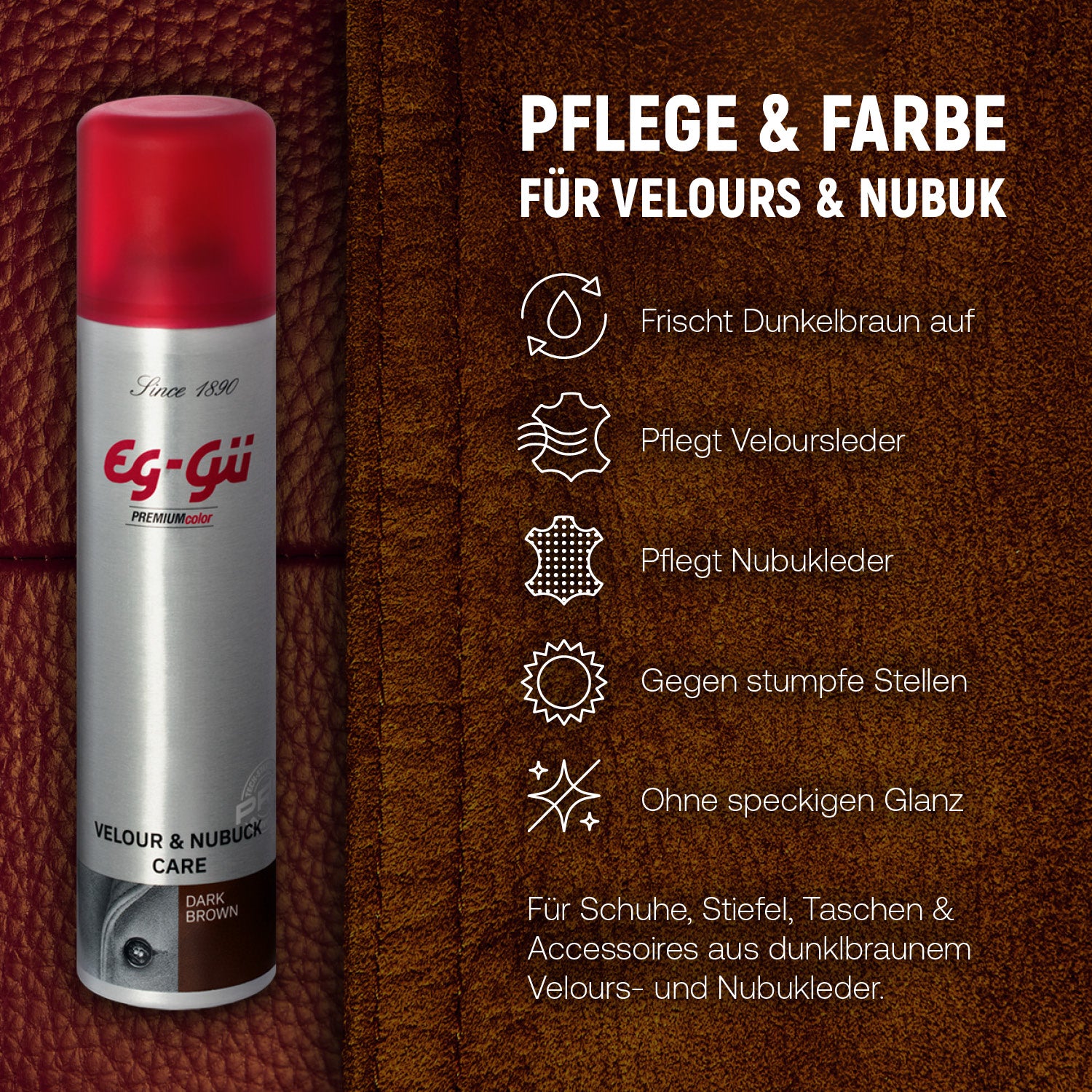 Velour & Nubuk Pflegespray Dunkelbraun Anwendung auf Rauleder